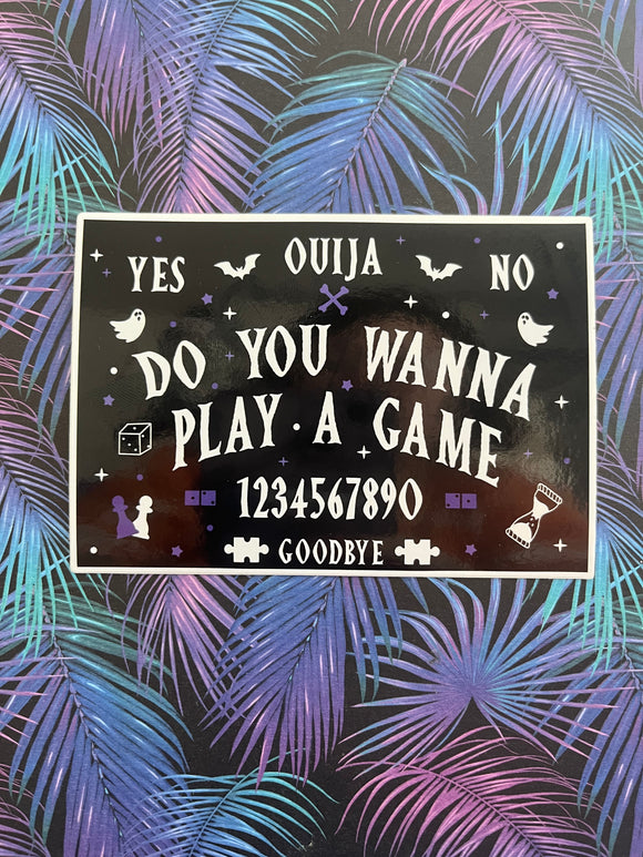 Ouija ‘wanna play’ Vinyl Sticker